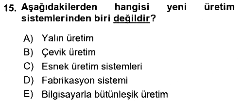 İşletme Fonksiyonları 2024-2025 Ara Sınav - 15. soru