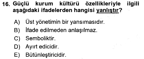 İşletme Fonksiyonları 2017-2018 Dönem Sonu Sınavı - 16. soru