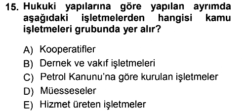 İşletme İlkeleri 2012-2013 Ara Sınav - 15. soru