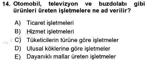 İşletme İlkeleri 2016-2017 Ara Sınav - 14. soru