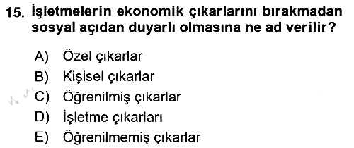 İşletme İlkeleri 2017-2018 Ara Sınav - 15. soru