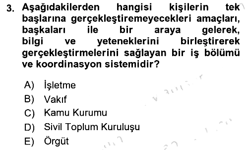 İşletme İlkeleri 2019-2020 Ara Sınav - 3. soru