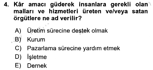 İşletme İlkeleri 2019-2020 Ara Sınav - 4. soru