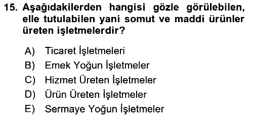 İşletme İlkeleri 2025-2026 Ara Sınav - 15. soru