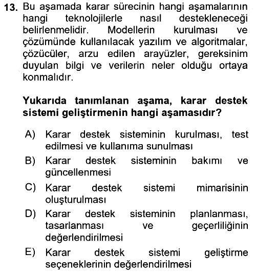 Karar Destek Sistemleri 2018-2019 Ara Sınav - 13. soru