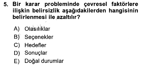 Karar Modelleri 2025-2026 Ara Sınav - 5. soru