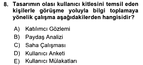 Kullanıcı Deneyimi 2017-2018 3 Ders Sınavı - 8. soru