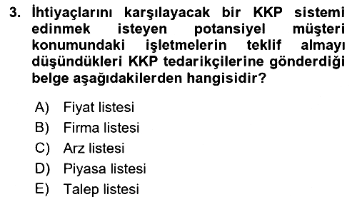 Kurumsal Kaynak Planlama Sistemleri 2023-2024 Dönem Sonu Sınavı - 3. soru