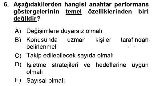 Kurumsal Kaynak Planlama Sistemleri 2024-2025 Dönem Sonu Sınavı - 6. soru