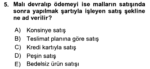 Kurumsal Kaynak Planlama Sistemleri 2018-2019 Yaz Okulu Sınavı - 5. soru