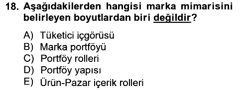 Marka ve Yönetimi 2013-2014 Tek Ders Sınavı - 18. soru