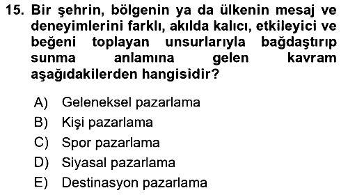 Marka ve Yönetimi 2020-2021 Yaz Okulu Sınavı - 15. soru