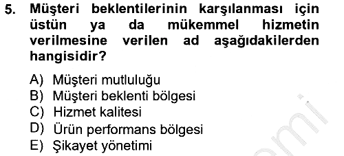 Müşteri İlişkileri Yönetimi 2012-2013 Dönem Sonu Sınavı - 5. soru