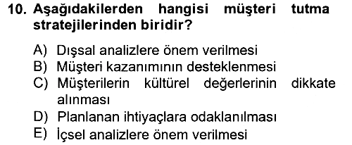 Müşteri İlişkileri Yönetimi 2012-2013 Dönem Sonu Sınavı - 10. soru