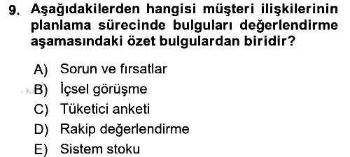 Müşteri İlişkileri Yönetimi 2016-2017 Dönem Sonu Sınavı - 9. soru