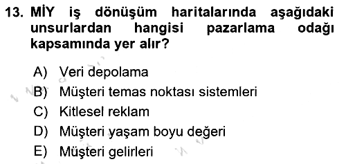 Müşteri İlişkileri Yönetimi 2020-2021 Yaz Okulu Sınavı - 13. soru