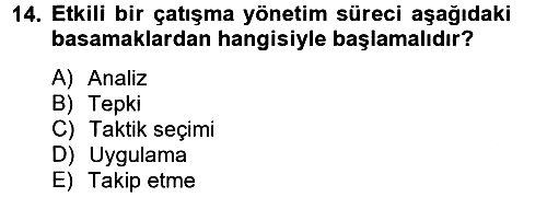 Örgütsel Davranış 2013-2014 Tek Ders Sınavı - 14. soru