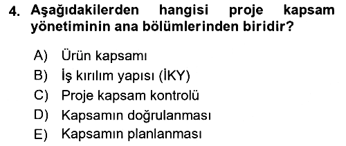 Proje Yönetimi 2018-2019 3 Ders Sınavı - 4. soru