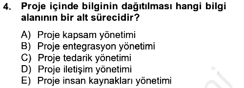 Proje Yönetimi 2012-2013 Ara Sınav - 4. soru