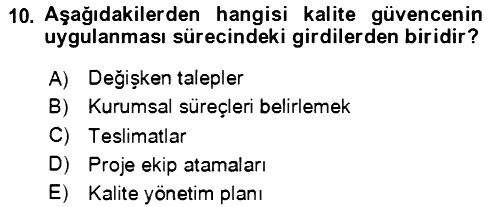 Proje Yönetimi 2023-2024 Dönem Sonu Sınavı - 10. soru