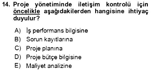 Proje Yönetimi 2023-2024 Dönem Sonu Sınavı - 14. soru