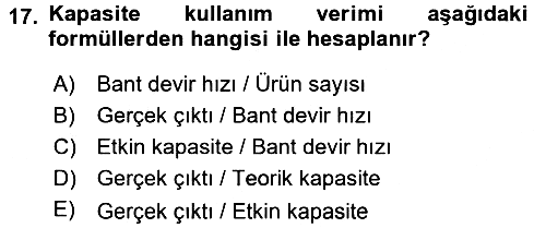 Üretim Yönetimi 2016-2017 Ara Sınav - 17. soru