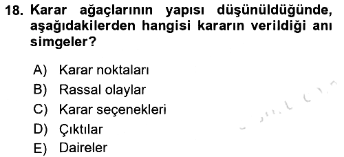 Üretim Yönetimi 2019-2020 Ara Sınav - 18. soru