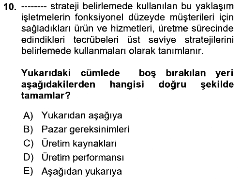 Üretim Yönetimi 2024-2025 Ara Sınav - 10. soru