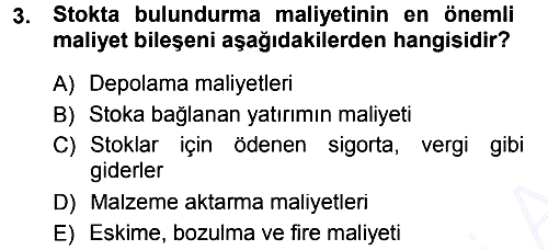 Üretim Yönetimi 2012-2013 Dönem Sonu Sınavı - 3. soru