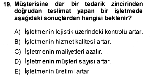 Üretim Yönetimi 2013-2014 Dönem Sonu Sınavı - 19. soru
