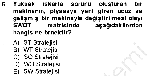 Üretim Yönetimi 2014-2015 Dönem Sonu Sınavı - 6. soru