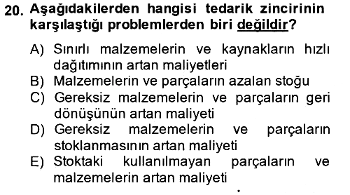 Üretim Yönetimi 2014-2015 Dönem Sonu Sınavı - 20. soru