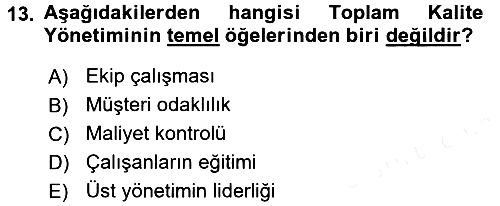 Üretim Yönetimi 2016-2017 Dönem Sonu Sınavı - 13. soru