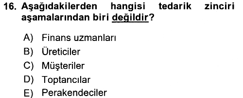 Üretim Yönetimi 2016-2017 Dönem Sonu Sınavı - 16. soru
