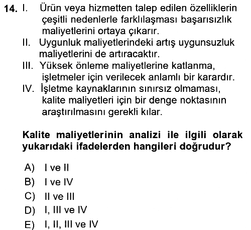 Üretim Yönetimi 2017-2018 Dönem Sonu Sınavı - 14. soru