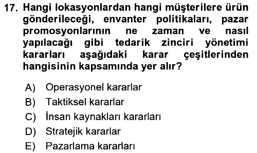 Üretim Yönetimi 2024-2025 Dönem Sonu Sınavı - 17. soru