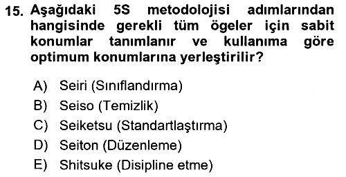 Üretim Yönetimi 2025-2026 Dönem Sonu Sınavı - 15. soru