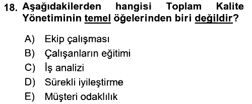 Üretim Yönetimi 2015-2016 Tek Ders Sınavı - 18. soru