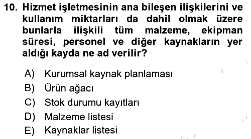 Üretim Yönetimi 2023-2024 Yaz Okulu Sınavı - 10. soru