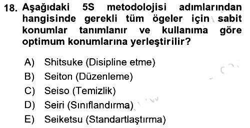 Üretim Yönetimi 2025-2026 Yaz Okulu Sınavı - 18. soru