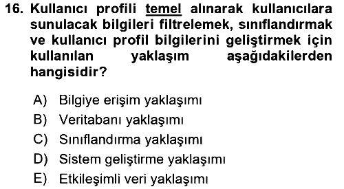 Veri Madenciliği 2018-2019 Dönem Sonu Sınavı - 16. soru