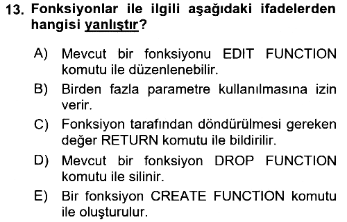 Veritabanı Programlama 2017-2018 Ara Sınav - 13. soru