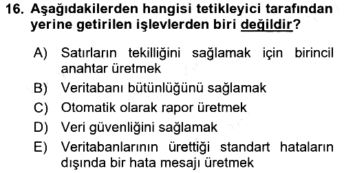 Veritabanı Programlama 2017-2018 Ara Sınav - 16. soru