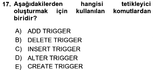 Veritabanı Programlama 2017-2018 Ara Sınav - 17. soru