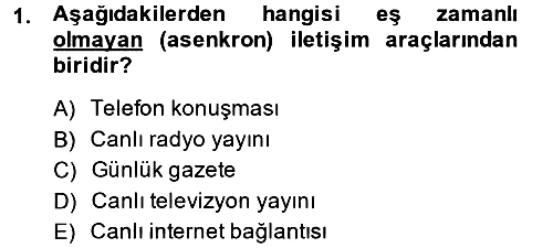 Yeni İletişim Teknolojileri 2014-2015 Ara Sınav - 1. soru