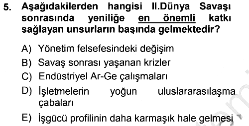 Yenilik Yönetimi 2012-2013 Ara Sınav - 5. soru