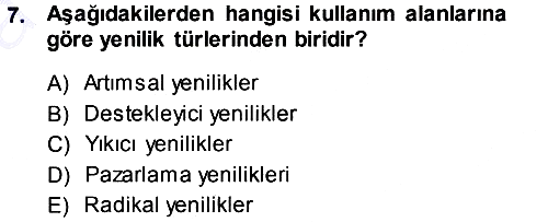 Yenilik Yönetimi 2013-2014 Ara Sınav - 7. soru