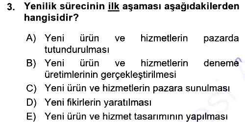 Yenilik Yönetimi 2015-2016 Ara Sınav - 3. soru