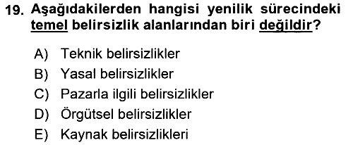 Yenilik Yönetimi 2017-2018 Ara Sınav - 19. soru