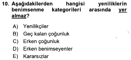 Yenilik Yönetimi 2019-2020 Ara Sınav - 10. soru
